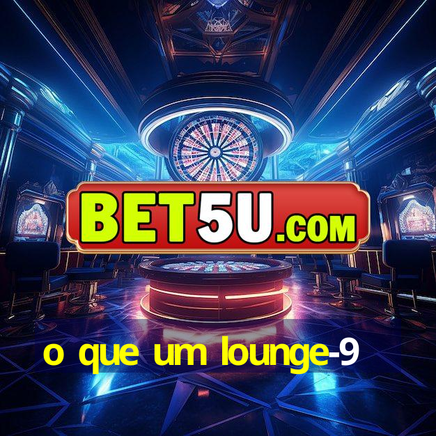 o que um lounge